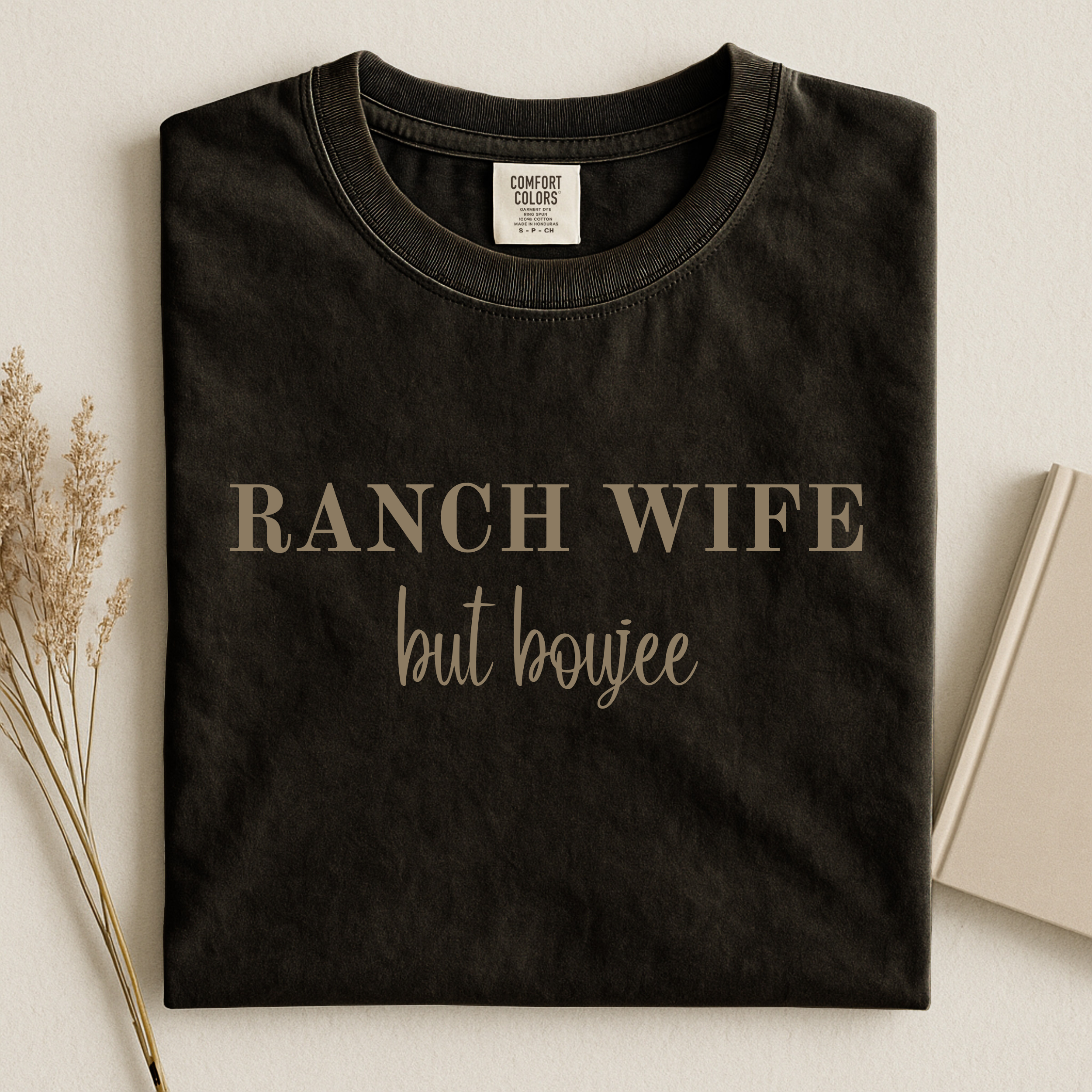 Ranch Wife But Boujee Shirt – Funny Country Woman Tee